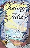 Testing Tides (The Mayflower Trilogy, #2)