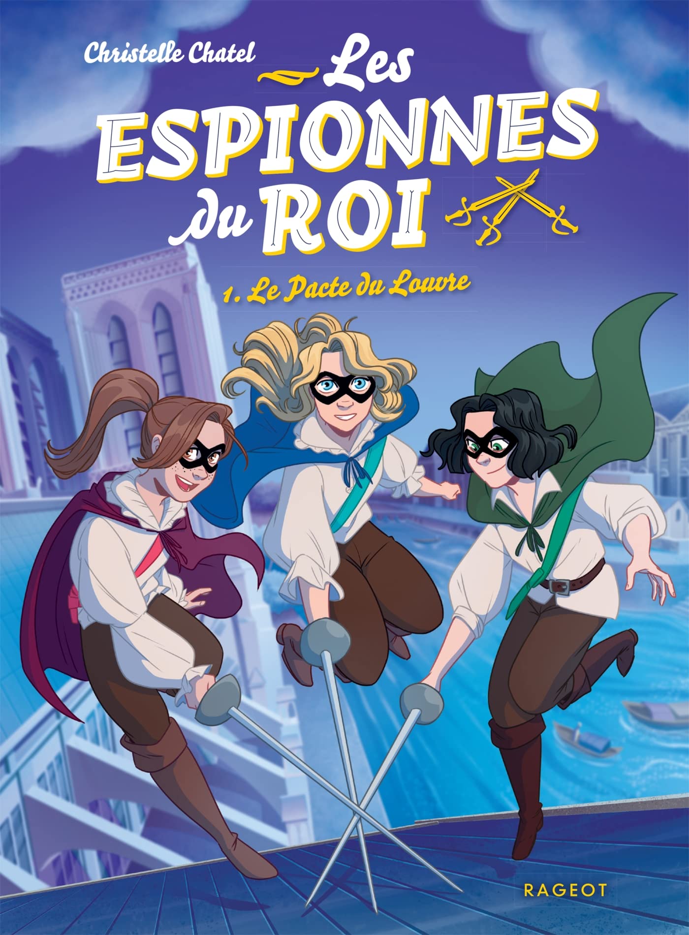 Le pacte du Louvre (Les espionnes du roi #1)