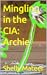 Mingling in the CIA: Archie