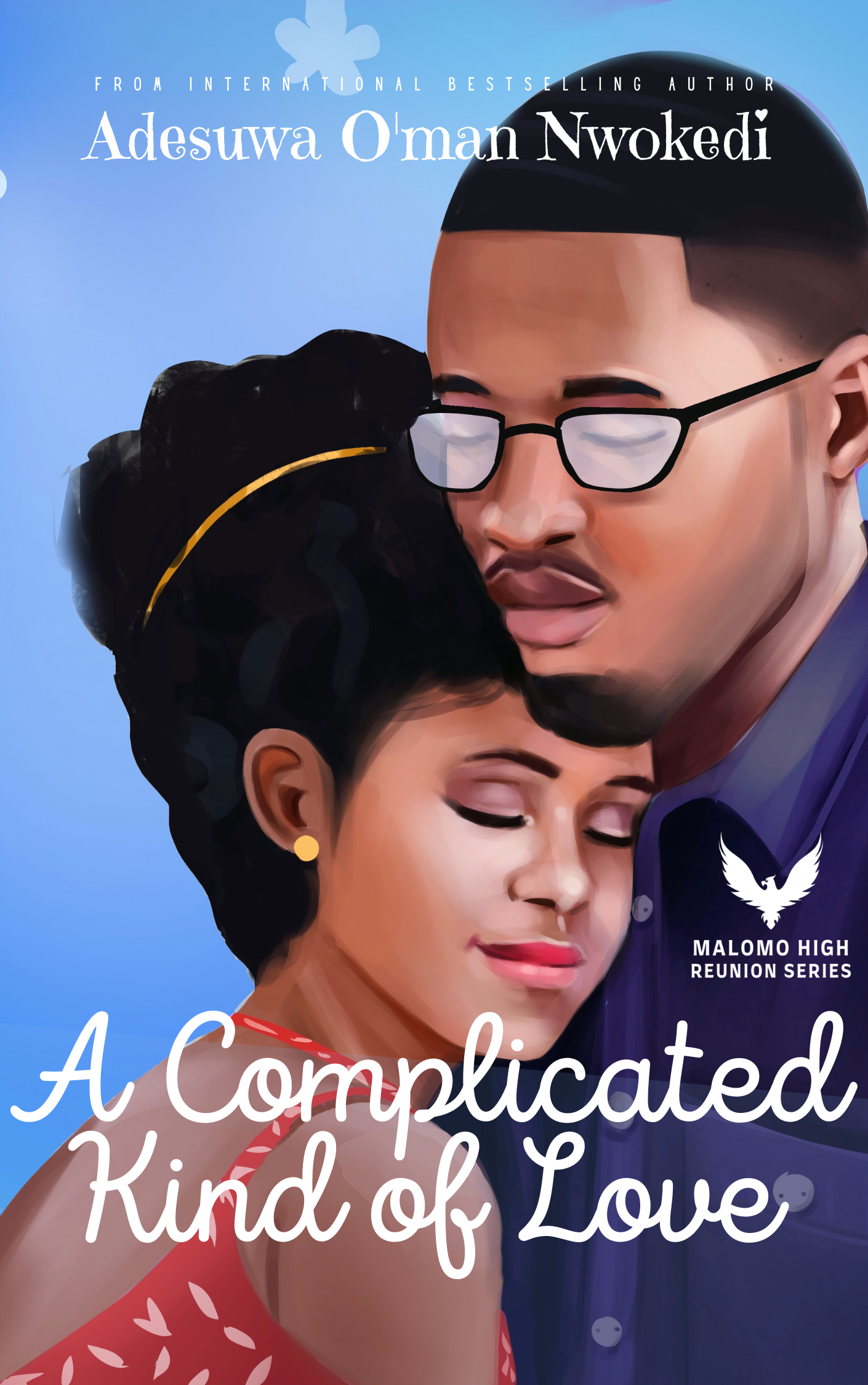 A Complicated Kind of Love (Malomo High Reunion Series #2)