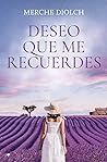 Deseo que me recuerdes by Merche Diolch