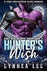 Hunter's Wish (Xarc'n Warriors: Mountains #4)
