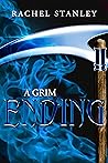 A Grim Ending: a paranormal romantic thriller (A Grim Series Book 3)