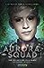 Aurora Squad 3 (The Aurora Cycle, #3)