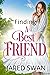 Finding a Best Friend