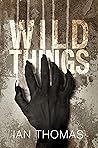Wild Things Wild Things