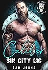 Caliber (Sin City MC) Caliber (Sin City MC)
