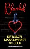 Die duiwel maak my hart so seer (Ludo Labuschagne Book 1) (Afrikaans Edition)