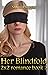 Her Blindfold: A 2x2 Romance