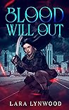 Blood Will Out (Bloodlines, #1)