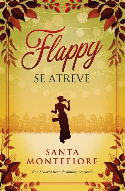 Portada de Flappy se atreve, de Santa Montefiore