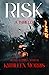 Risk: A Thriller