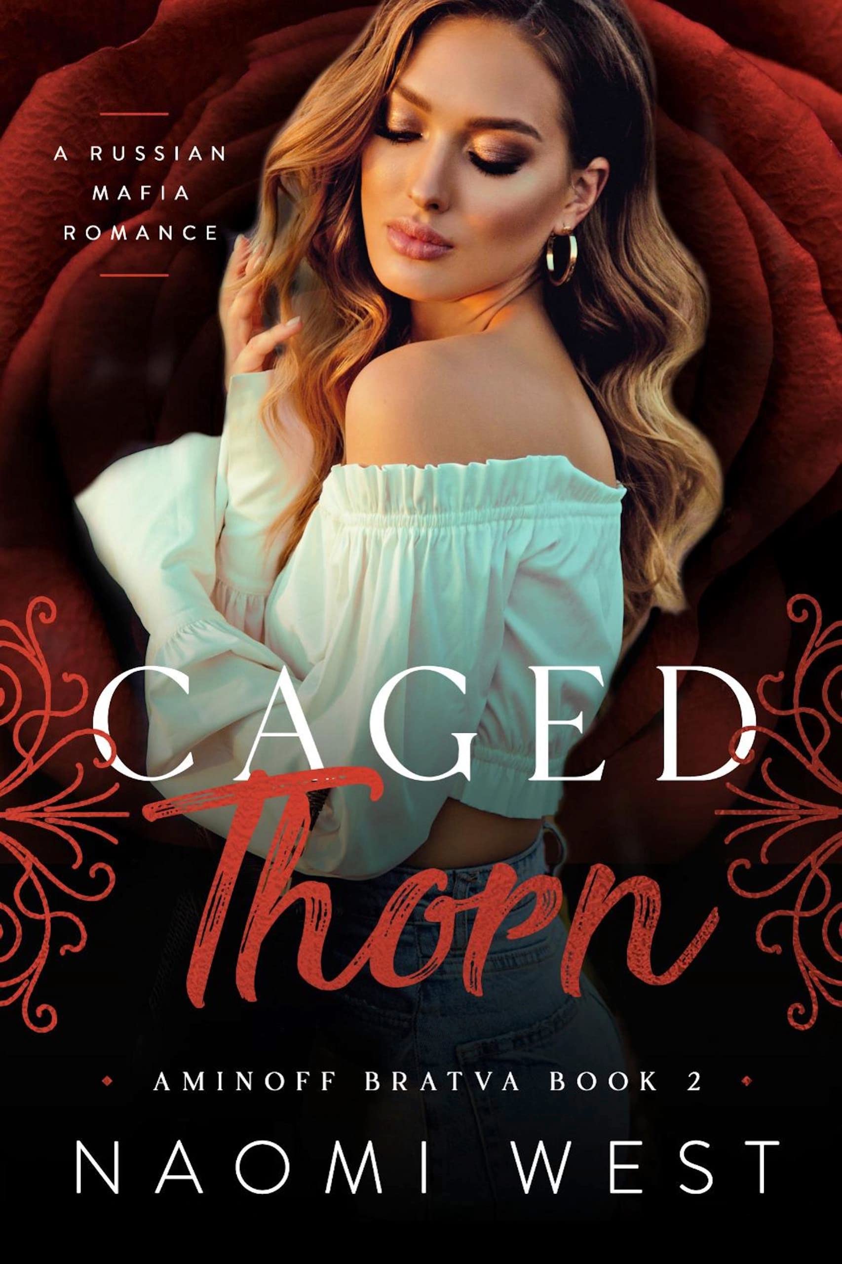 Caged Thorn (Aminoff Bratva, #2)
