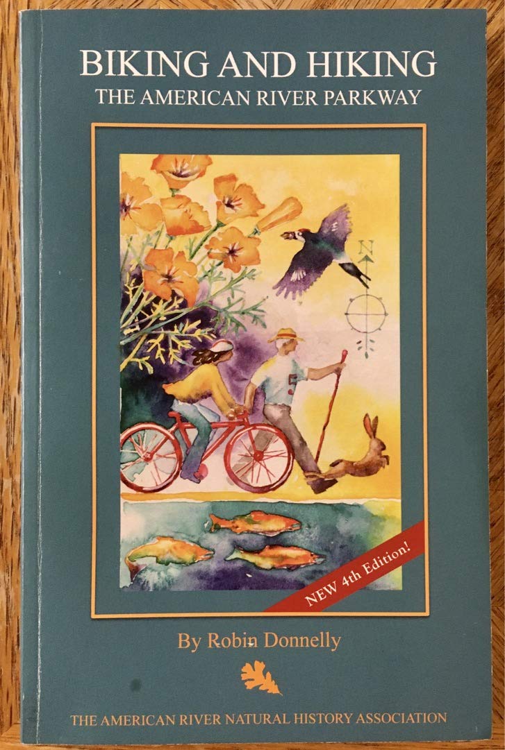 Biking and Hiking: The American River Parkway (Paperback)