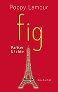 fig – Pariser Nächte