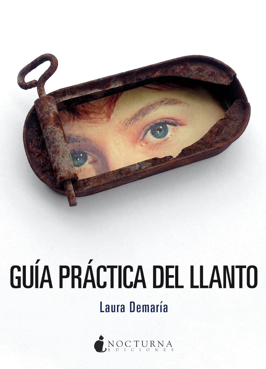 Portada de Guía práctica del llanto, de Laura Demaría