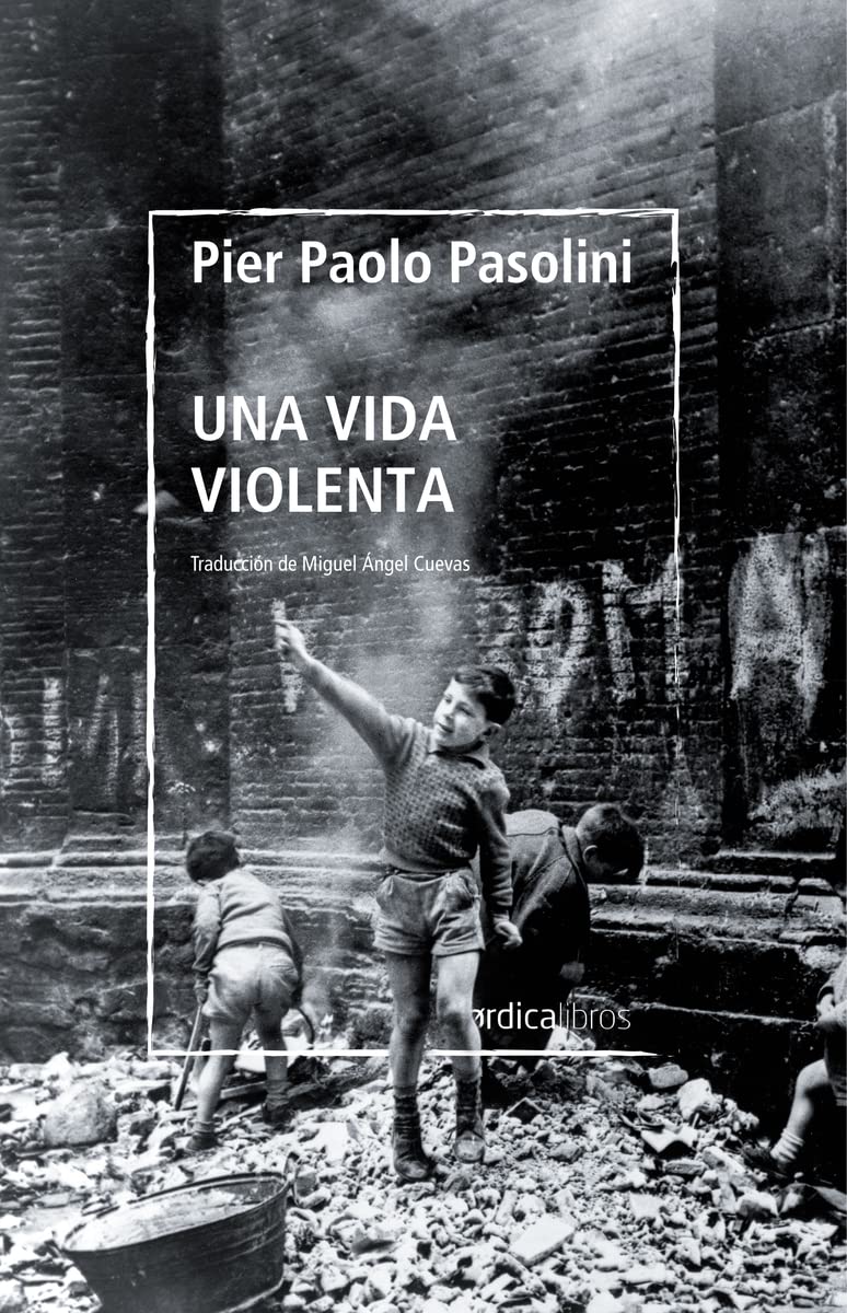 Portada de Una vida violenta, de Pier Paolo Pasolini