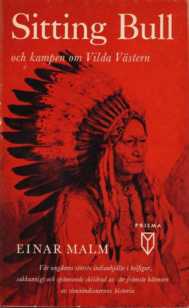 Sitting Bull och kampen om Vilda Västern