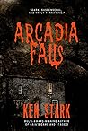 Arcadia Falls: A Horror Novel