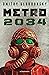 Metro 2034 (Metro, #2)