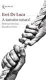 A tamaño natural:...