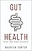 Gut Health: What You Need t...