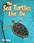 The Sea Turtles Live On
