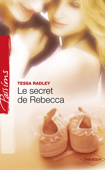 Le secret de Rebecca / Pour l'amour d'un prince