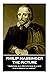 Philip Massinger - The Picture: "Ambition, in a private man is a vice, is in a prince the virtue"