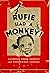 Rufie had a monkey!