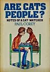 Are Cats People? Notes of a Cat-watcher Are Cats People? Notes of a Cat-watcher