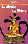 la alegria sin objeto