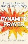 Dynamite Prayer: ...