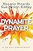 Dynamite Prayer: A 28 Day Experiment