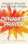Dynamite Prayer: ...
