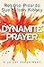 Dynamite Prayer: A 28 Day Experiment