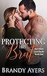 Protecting His Brat