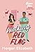Walking Red Flag (Ocean View #2)