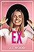 The Ex (Lover’s Lane #4)
