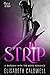 Strip by Elisabeth Caldwell