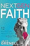 Next Gen Faith: 12 Spiritual Practices for Youth