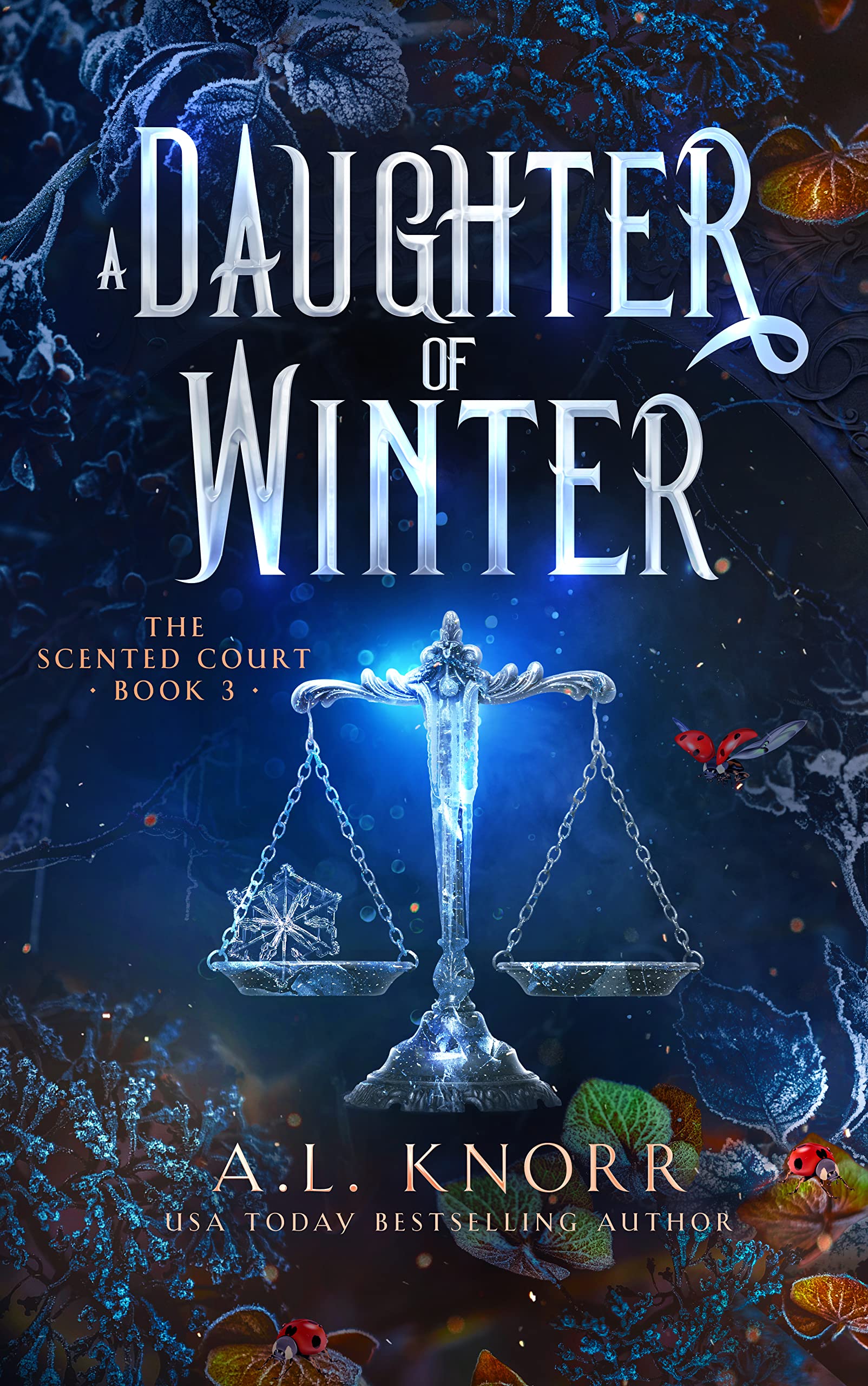 A Daughter of Winter (The Scented Court, #3)