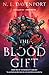 The Blood Gift (The Blood Gift Duology, #2)