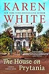 The House on Prytania by Karen   White