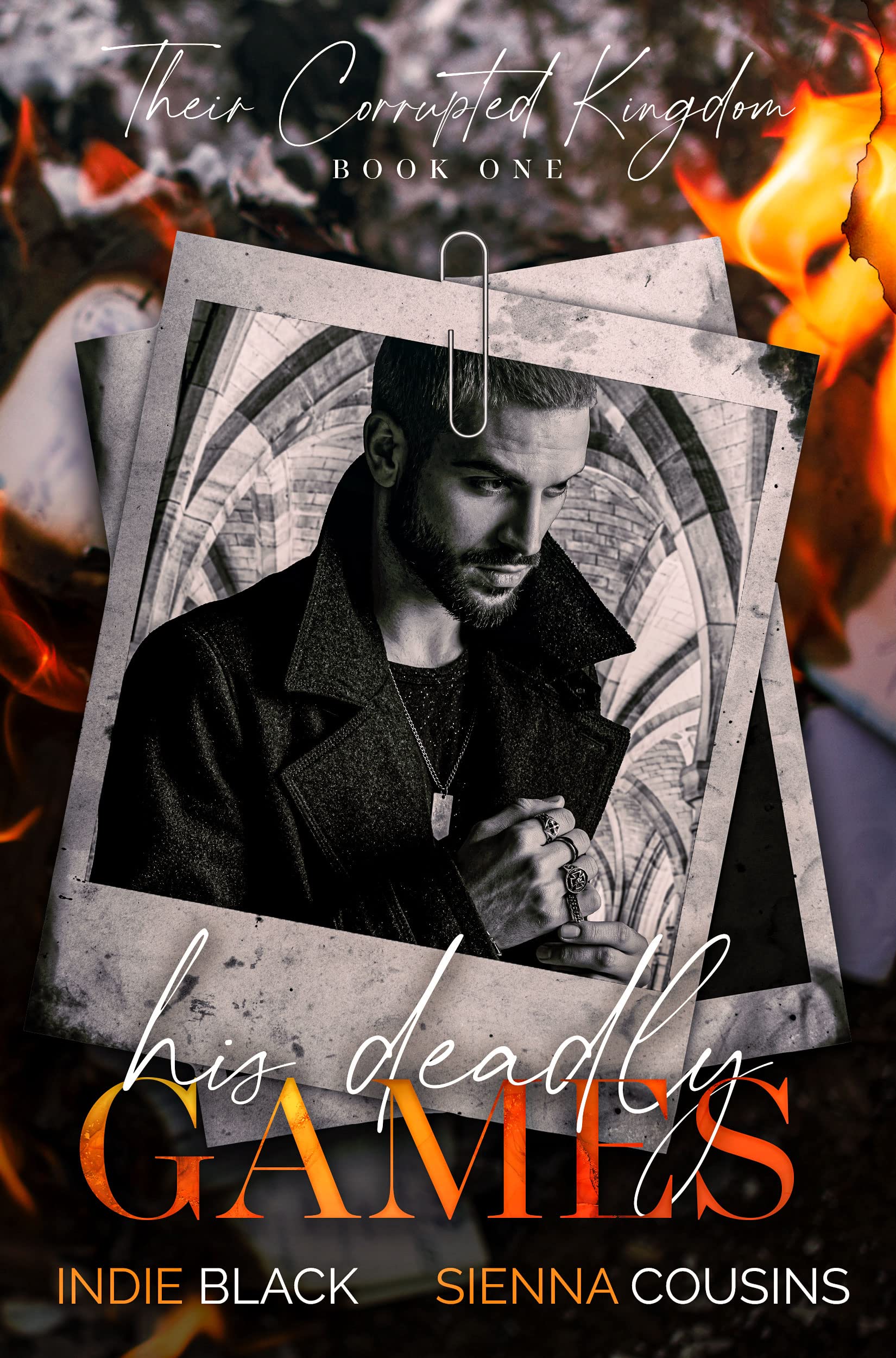His Deadly Games (Their Corrupted Kingdom #1)