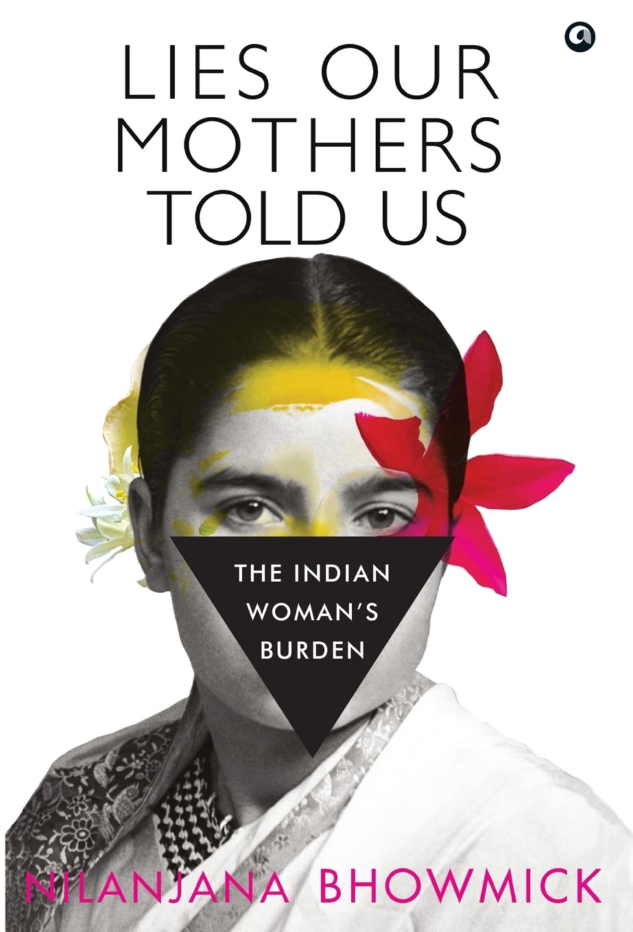 Lies Our Mothers Told Us (Hardcover)