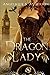 THE DRAGON LADY: BY ANGELIQ...