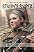 Stalin’s Sniper: The War Di...
