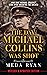 The Day Michael Collins was...