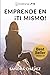 Emprende en Ti mismo by Sandra Chavez